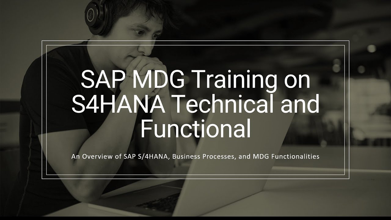 SAP MDG Training | Tutorial for beginners | Master Data Governance Certification Course Overview