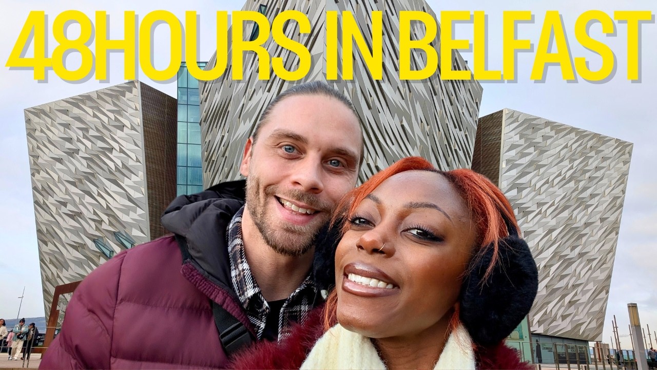 How to do Belfast in 48 Hours (Titanic, GOT, & Costs)