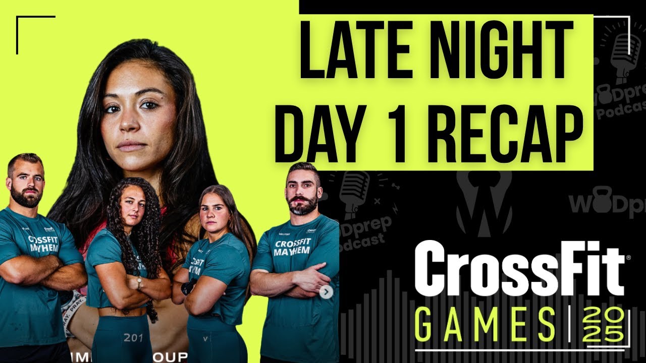 2025 CrossFit Games | Late Night Recap Day 1