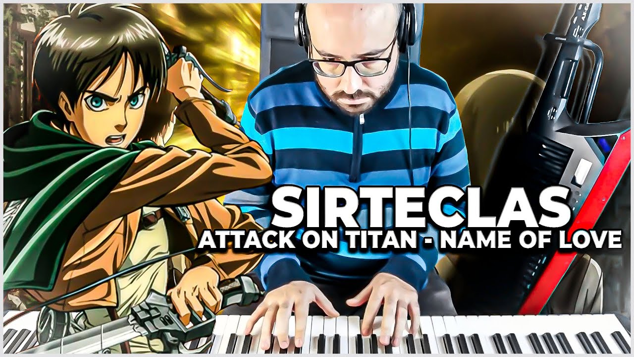 Esta es mi cover de NAME OF LOVE, de ATTACK ON TITAN en el piano! 🎹