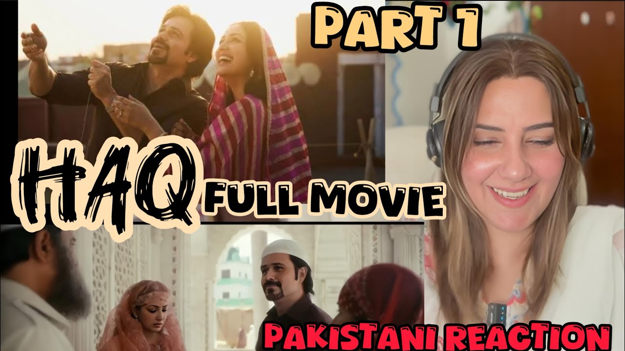 HAQ Full Movie Reaction Part 1 | First Time Watching | Emraan Hashmi & Yami Gautam 🔥😳