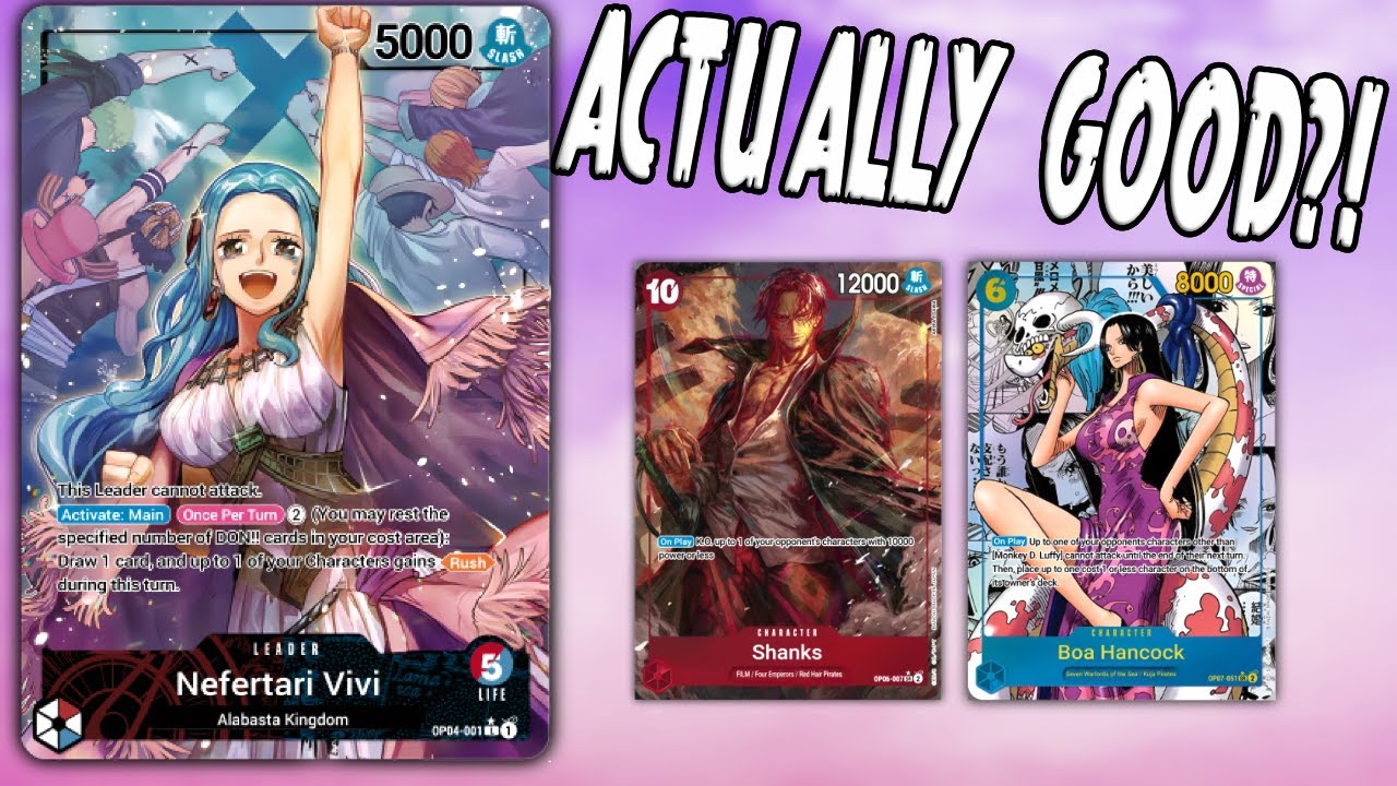 Is Vivi ACTUALLY GOOD in Set 7?! | OP07 Vivi Deck Profile
