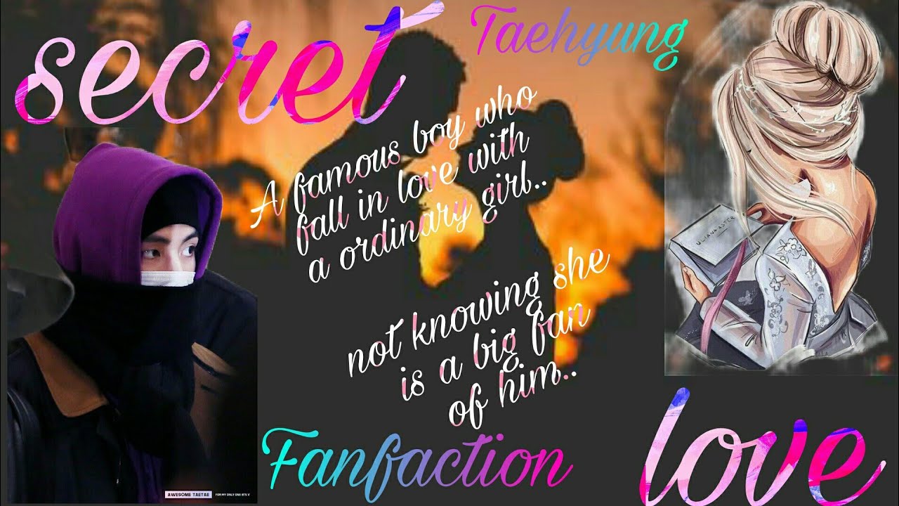 secret love... TAEHYUNG FANFACTION.... (part-1)