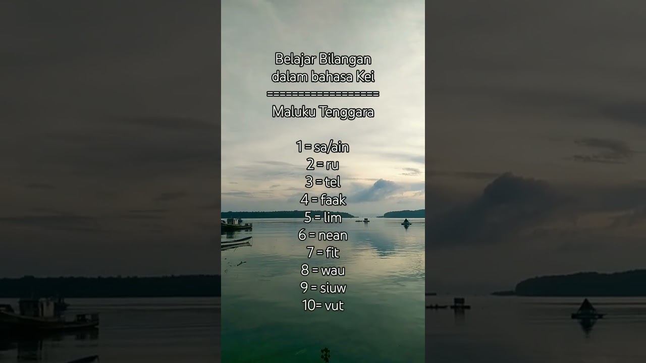 Belajar bilangan dalam bahasa kei | Maluku Tenggara