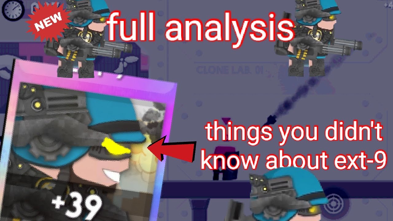 Clone armies full ext-9 analysis  (everything you didn't know about ext-9)