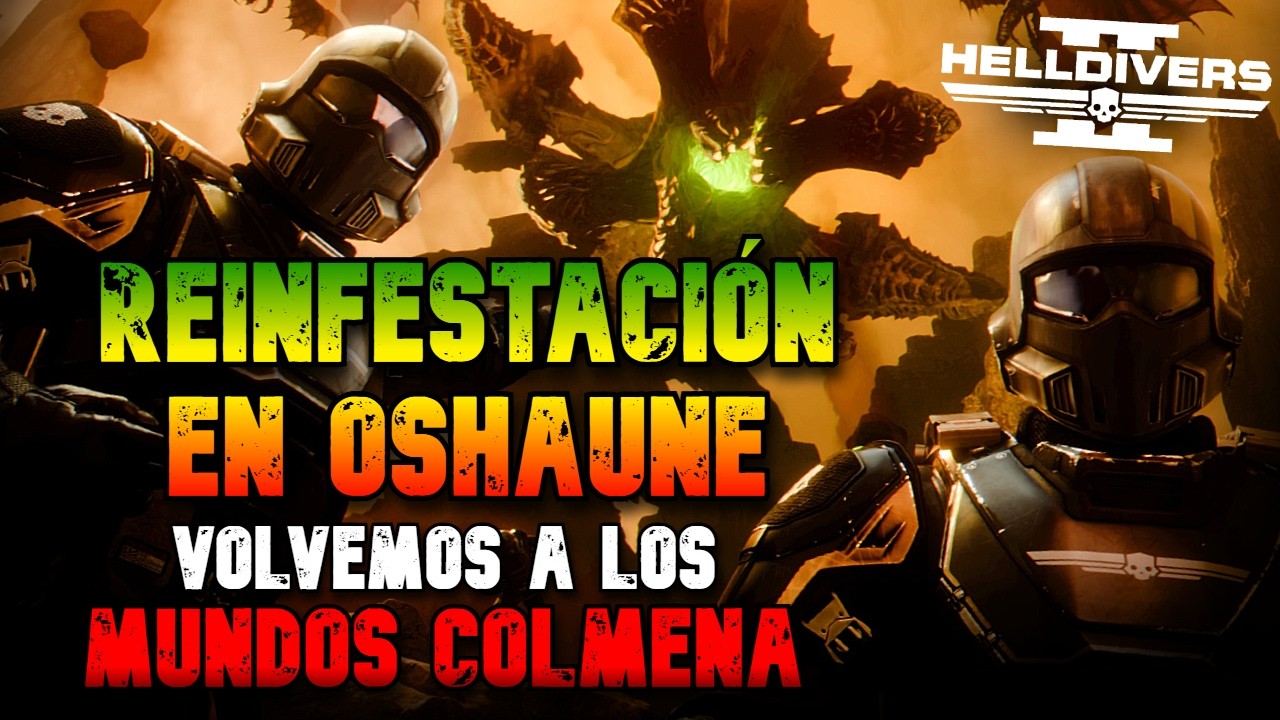 ¡Los TERMÍNIDOS vuelven a OSHAUNE! GUERRA en los MUNDOS COLMENA | HELLDIVERS 2 | Gameplay ESP