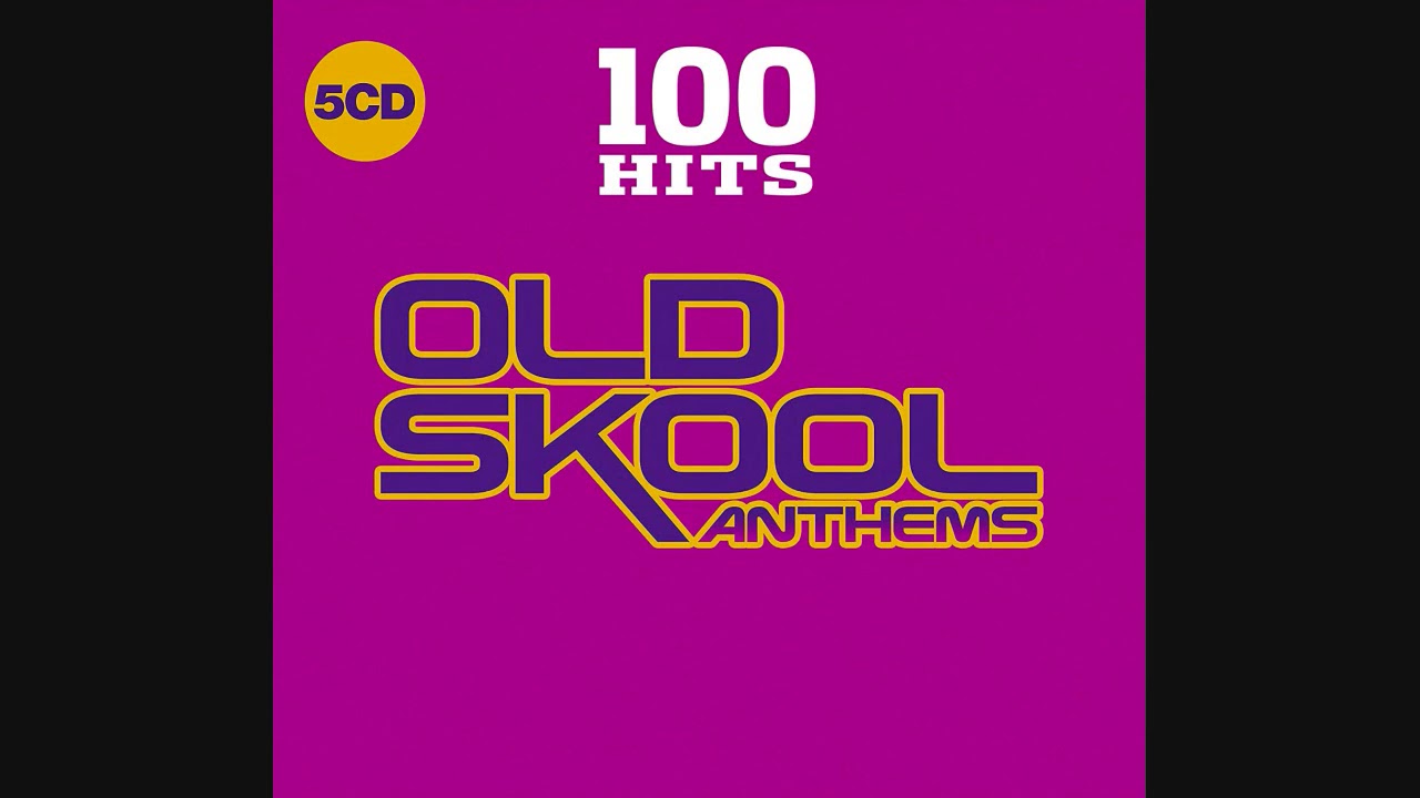 100 Hits: Old Skool Anthems
