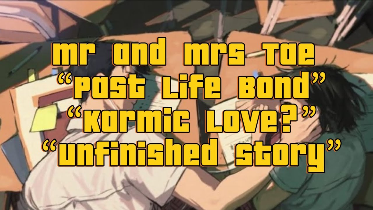 Mr & Mrs Tae Past Life Connection ❤️ | Unfinished Love Story?