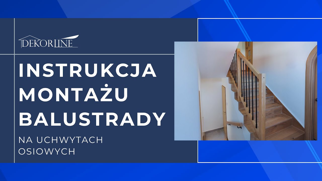 Montaż Balustrady na Uchwytach Osiowych