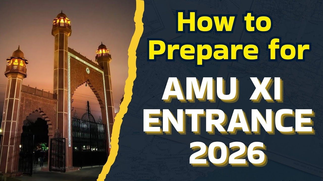How to Prepare for AMU Class 11 Entrance Exam 2026 | Tips, Syllabus & Strategy