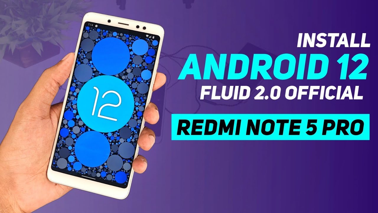 Android 12 | Fluid 2.0 Official Beta | Redmi Note 5 Pro | Good Performance | Install & Full Review