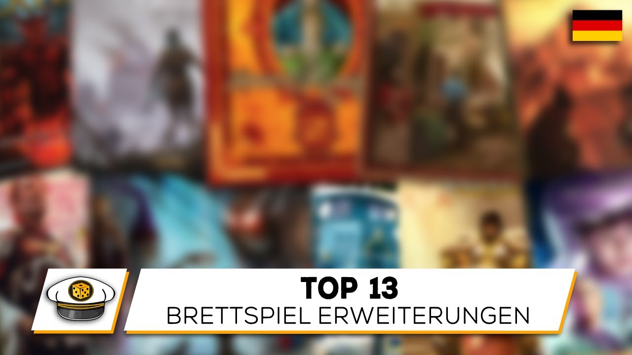 Top 13 Brettspiel Erweiterungen aller Zeiten