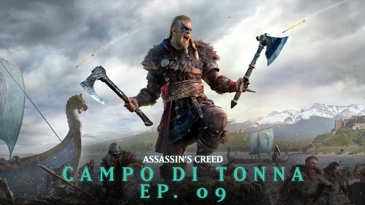Assassin’s Creed Valhalla - Ep. #09 - CAMPO DI TONNA!