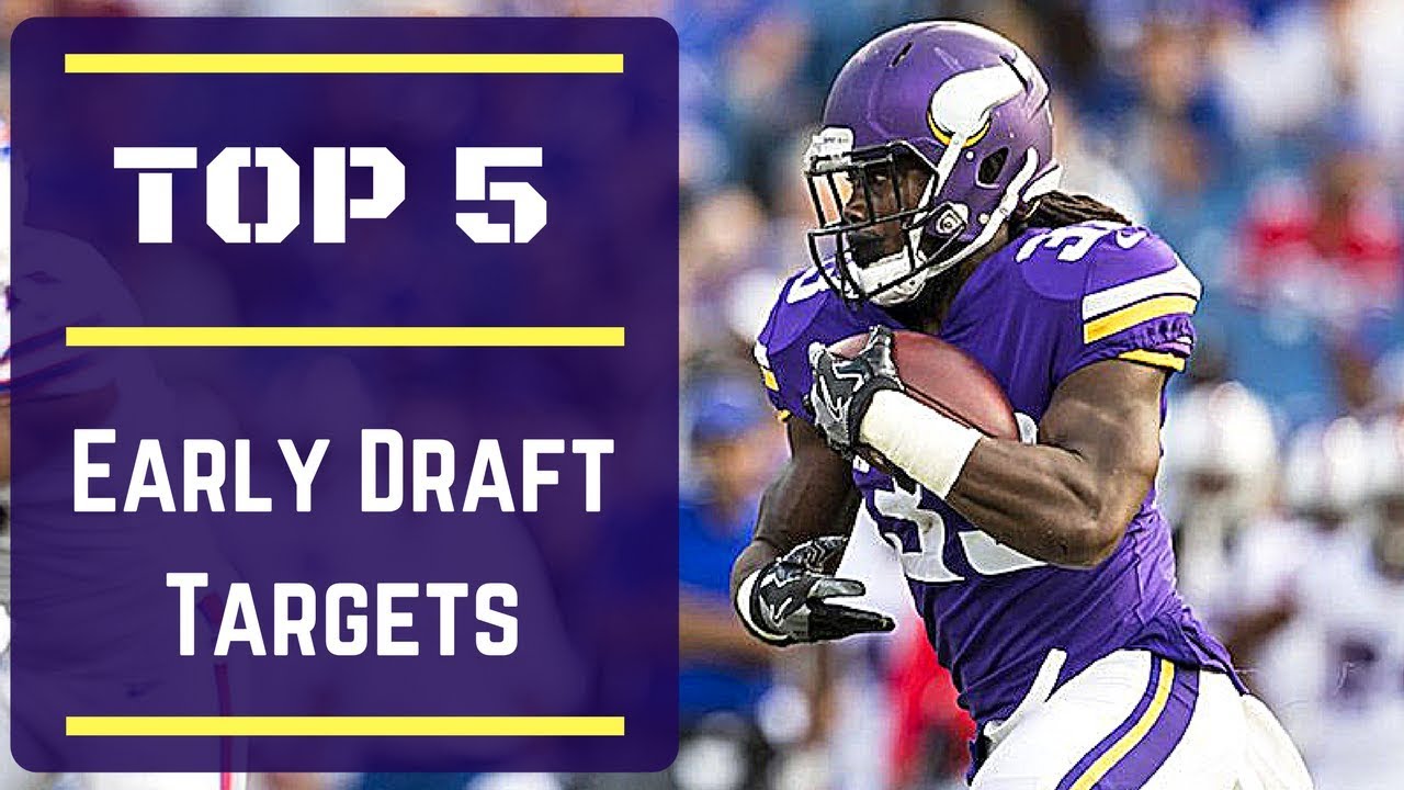 Top 5 Early Round Targets - 2017 Fantasy Football