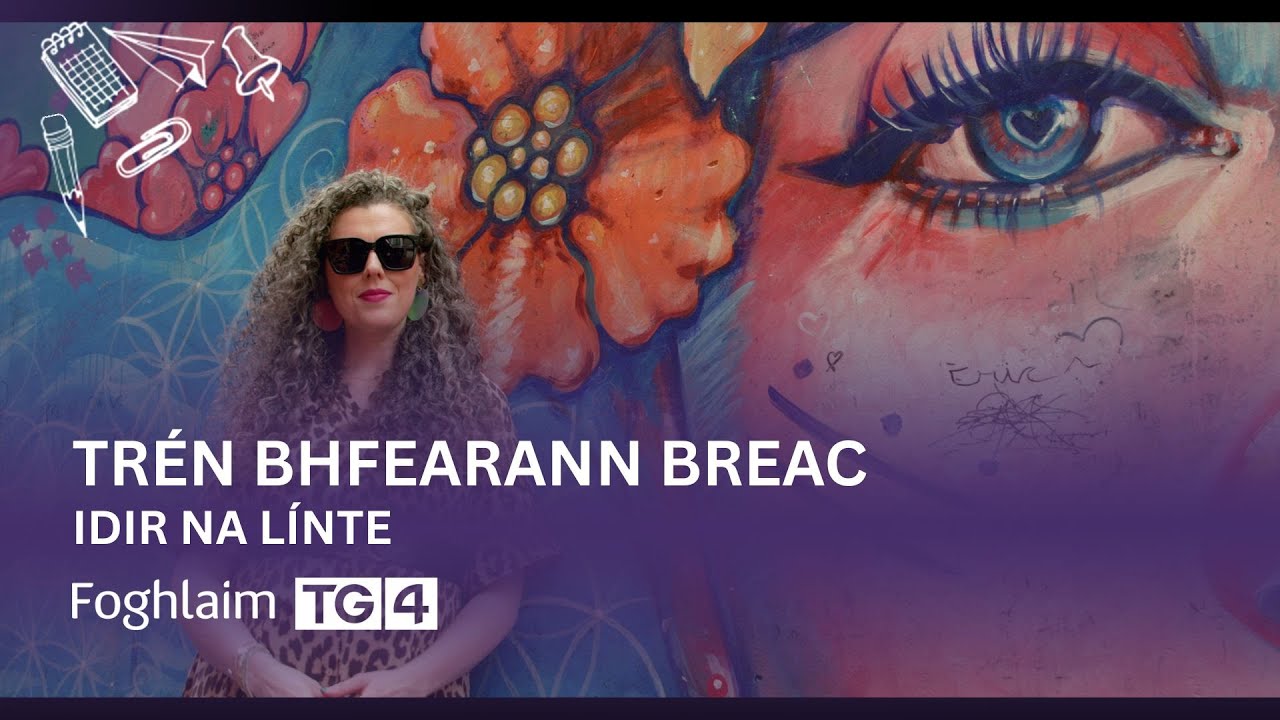 Idir na Línte; Trén bhFearann Breac