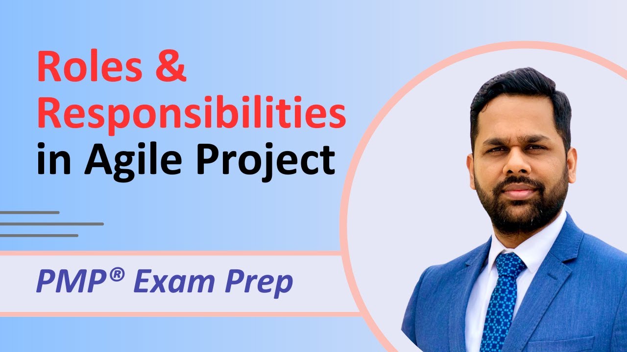 Roles and Responsibilities in Agile Projects | For PMP® and PMI-ACP® exams