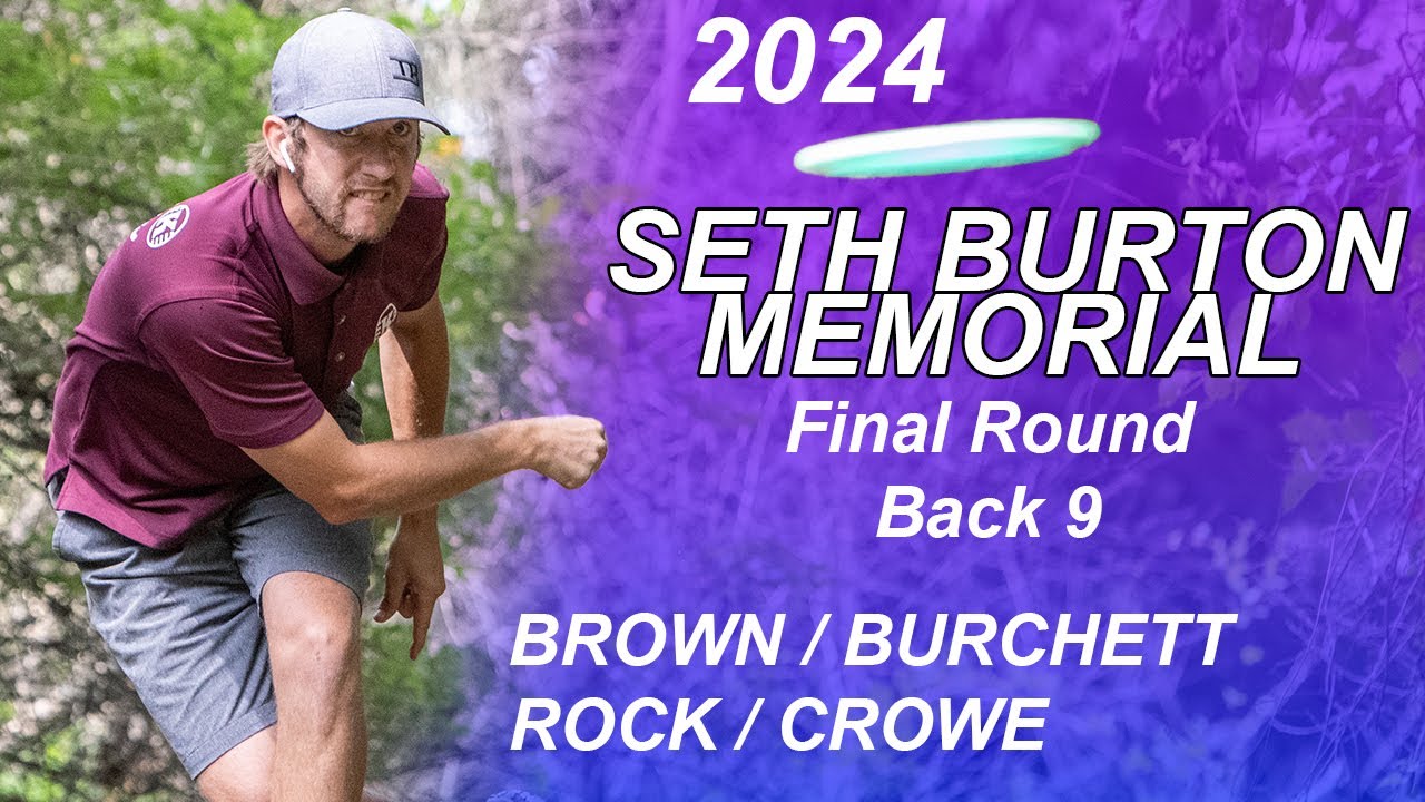 2024 Seth Burton Memorial I Final Round Back 9 I Brown, Burchett, Rock, Crowe