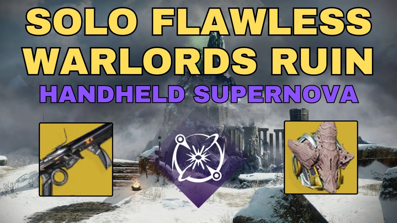 Solo Flawless Warlord's Ruin with THE MOST Underrated Build! (Handheld Supernova/Dead Messenger)