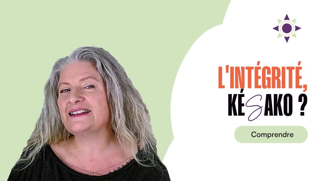 INTÉGRITÉ, kesako ?
