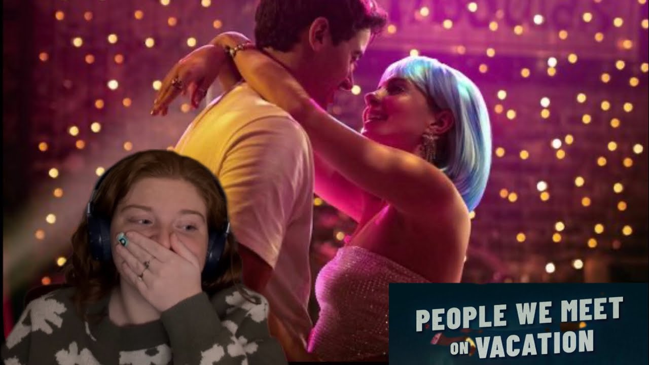 This movie hurts to watch while single…. Reacting to *People We Meet On Vacation* 