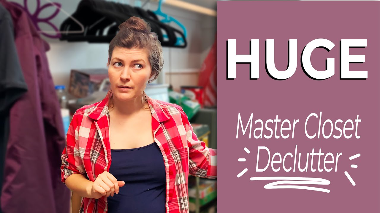 Chaos to Calm Master Closet DECLUTTER!