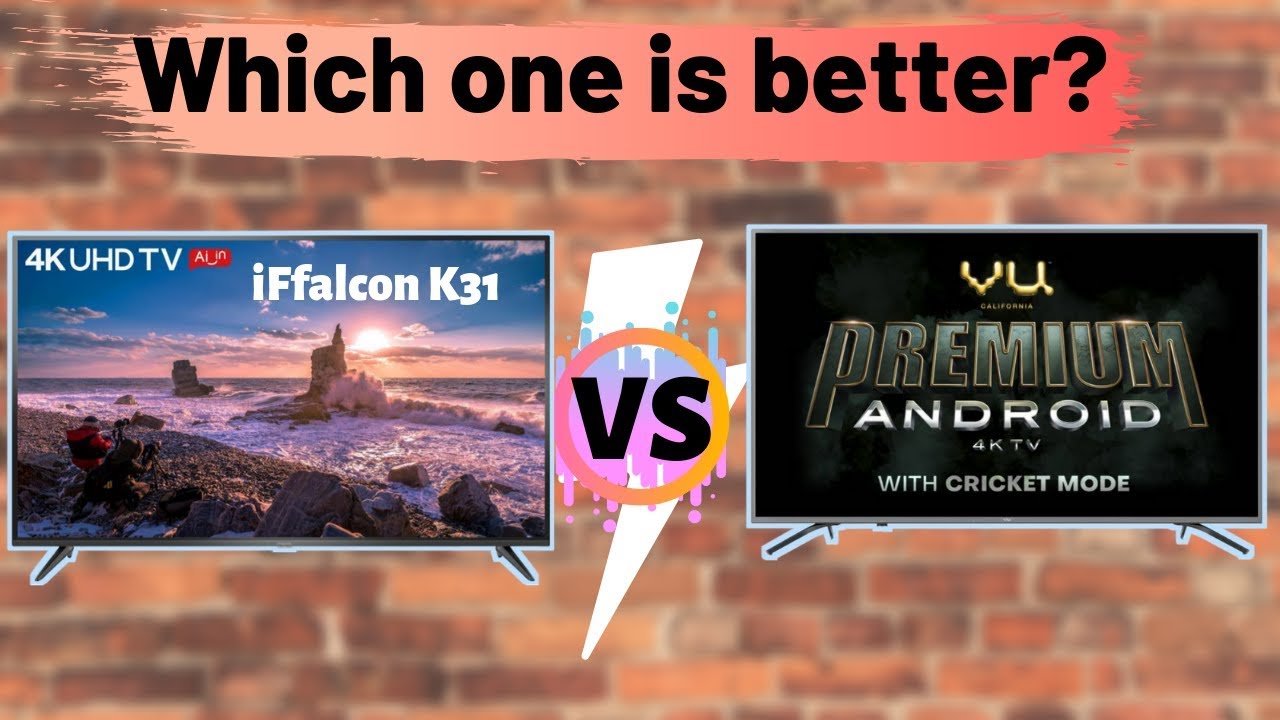 iFfalcon K31 Vs Vu Premium Android| Which Is The Best TV In 2019?