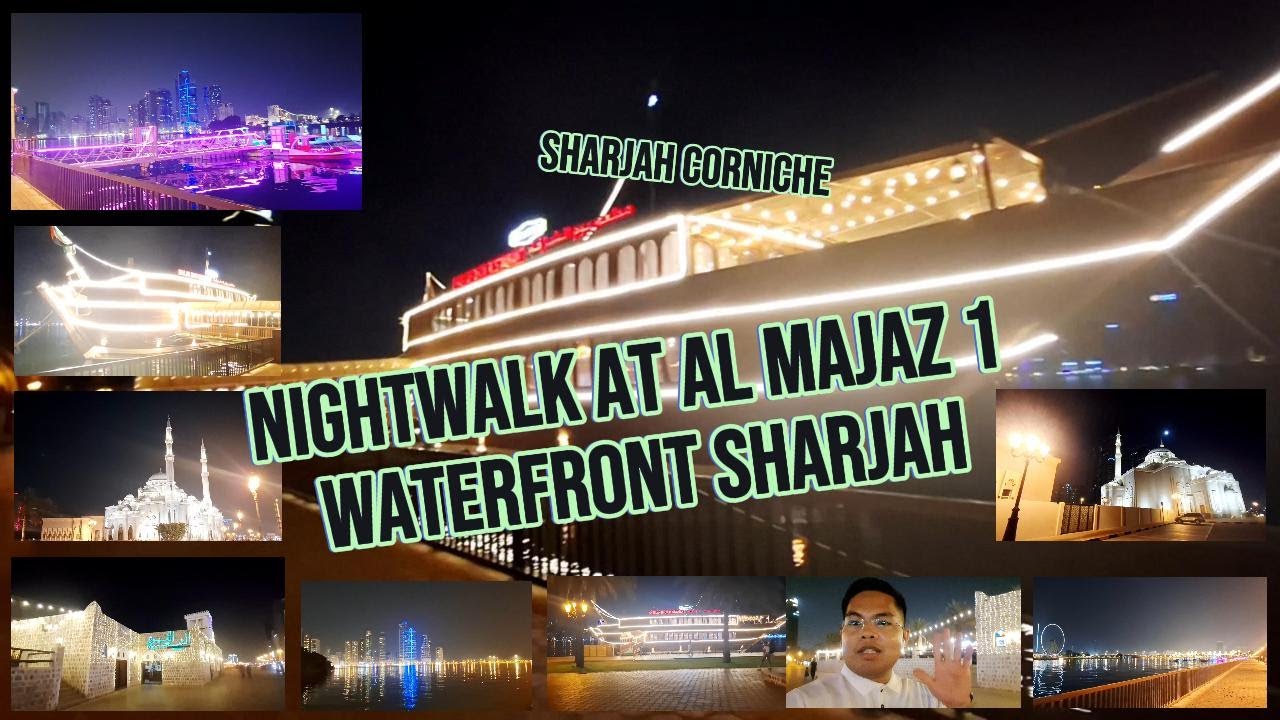 Nightwalk at Al Majaz-1 Waterfront Sharjah #sharjah  #sharjahcorniche  #almajaz  #alnoorisland