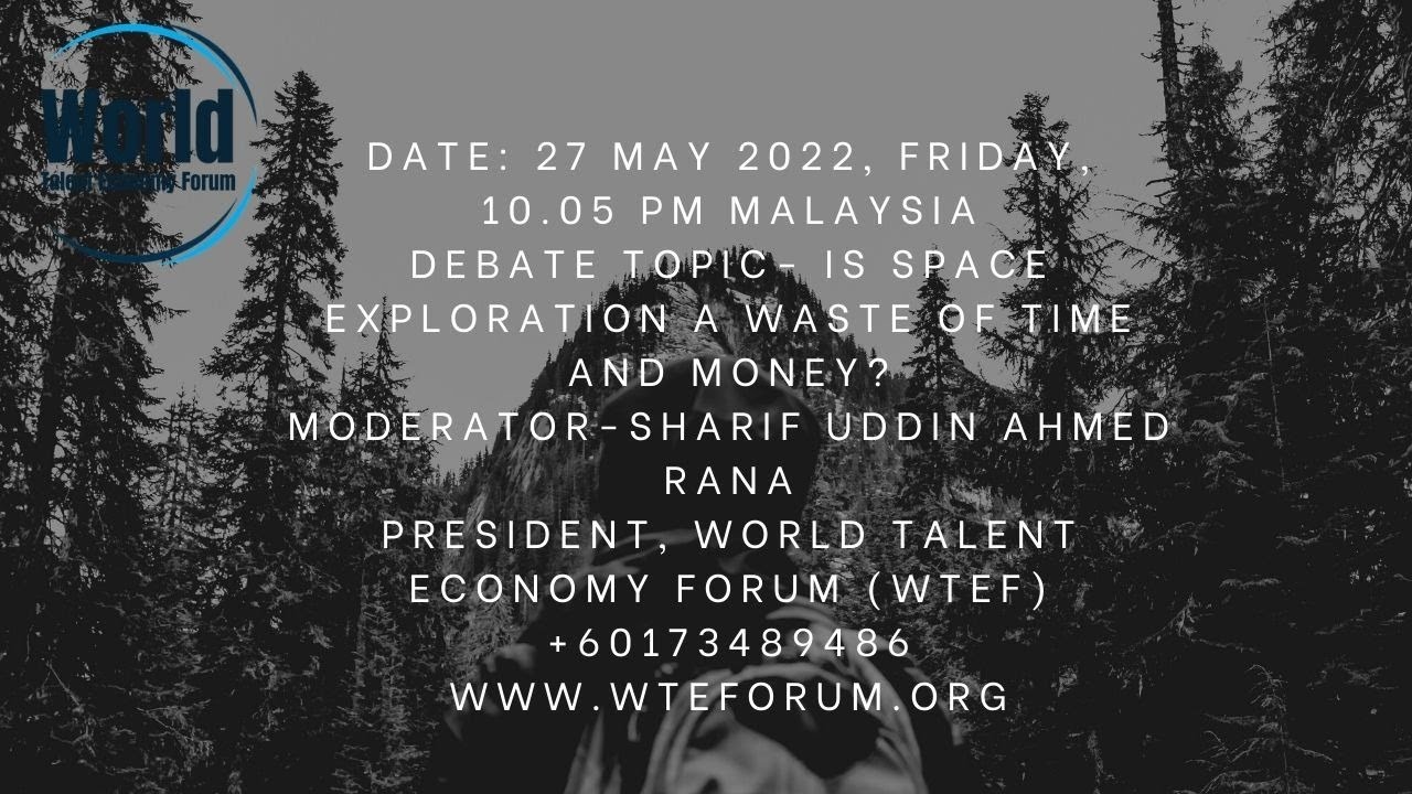 Debate Topic- Is space exploration a waste of time and money?