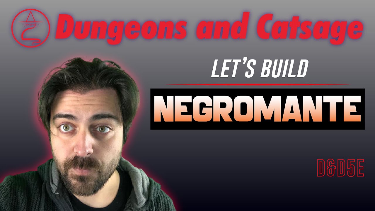 NECROMANTE | Let's build (D&D 5e)