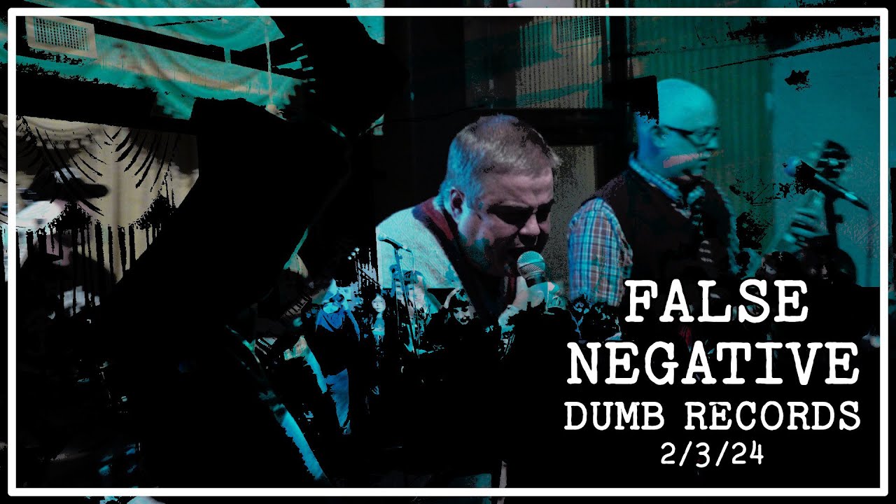 False Negative Live @ Dumb Records (2/3/24)
