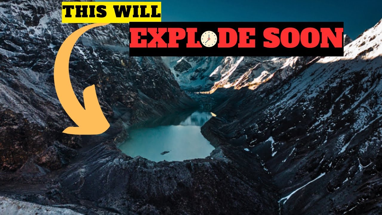 Glacial Lakes in Nepal: A Disaster Waiting to Happen
