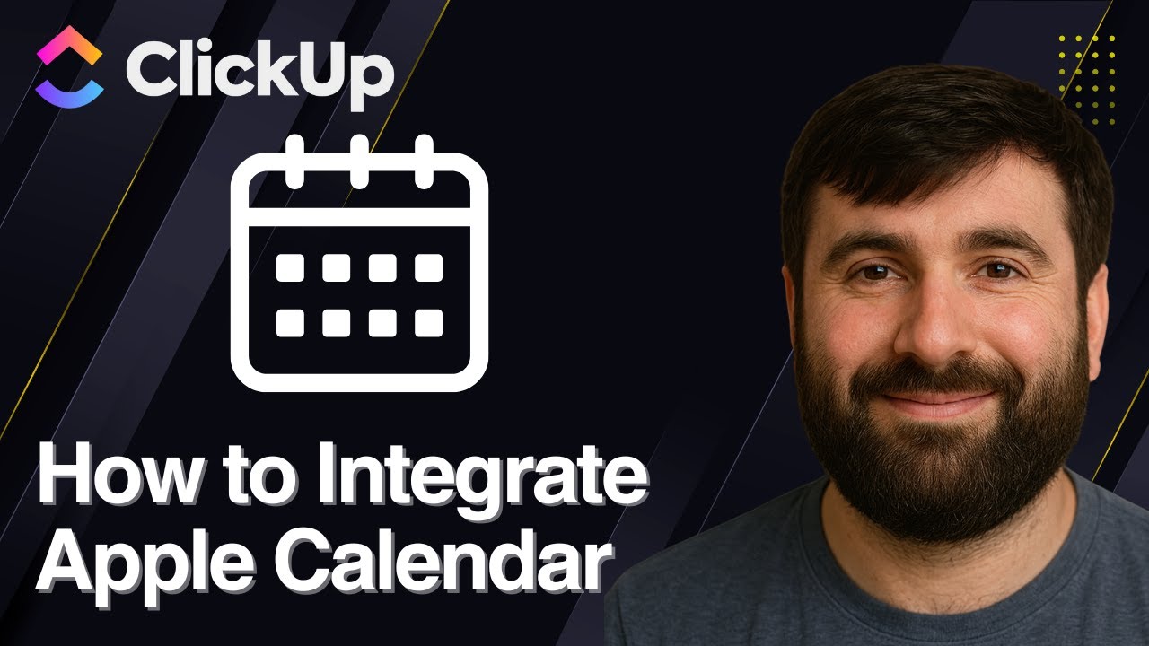 Как интегрировать Apple Calendar с ClickUp | Учебное пособие по ClickUp 2025