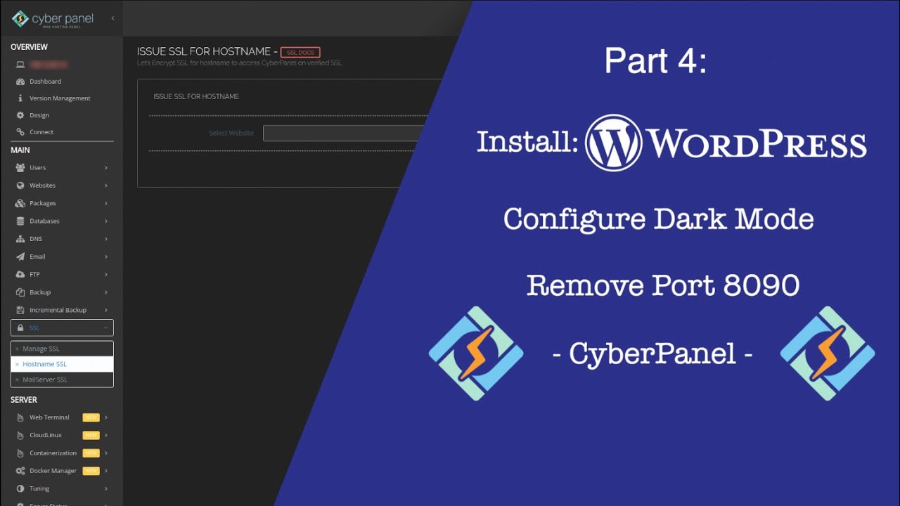 Install Wordpress, enable Dark Mode, and Remove port 8090 CyberPanel: Part 4 of 4