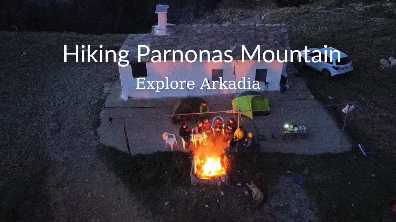 Διανυκτερεύσαμε στον Πάρνωνα ! Πεζοπορία στην Κορυφή Τούρλα