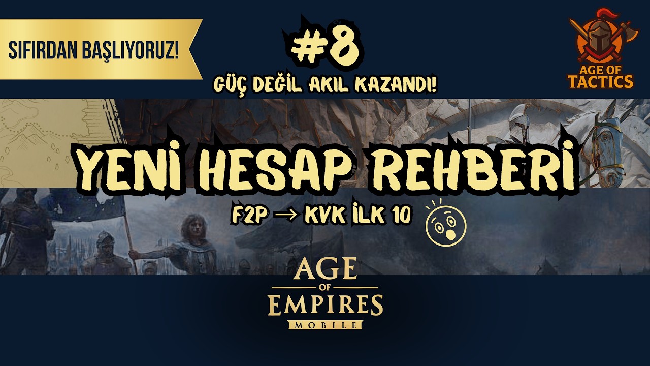F2P OLARAK KvK’DA İLK 10! GÜÇ DEĞİL AKIL KAZANDI | AoEM Sıfırdan Başlama Serisi #8
