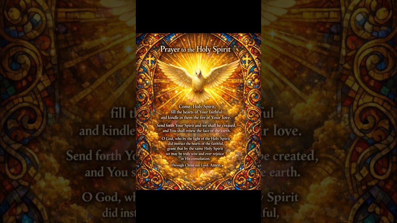 Come, Holy Spirit | A Powerful Catholic Prayer That Renews the Heart and the World