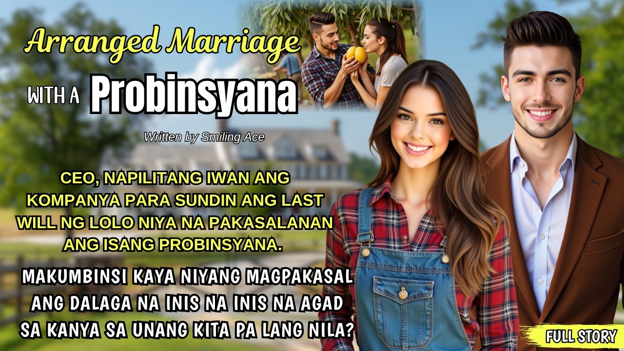 NAPILITAN SIYANG IWAN ANG KOMPANYA PARA SUNDIN ANG LAST WILL NG LOLO NA PAKASALAN ANG PROBINSYANA