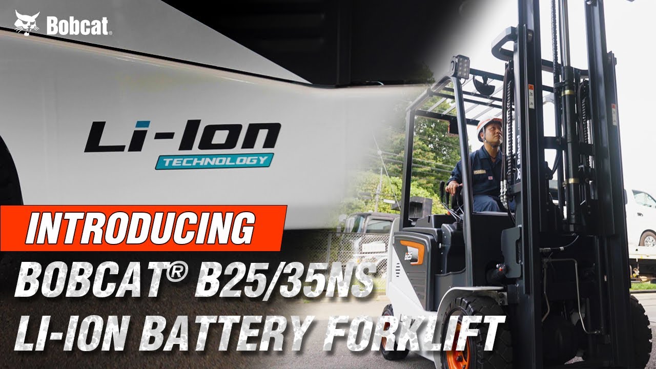 Introducing Bobcat® B25/35NS Li-ion Battery Forklift