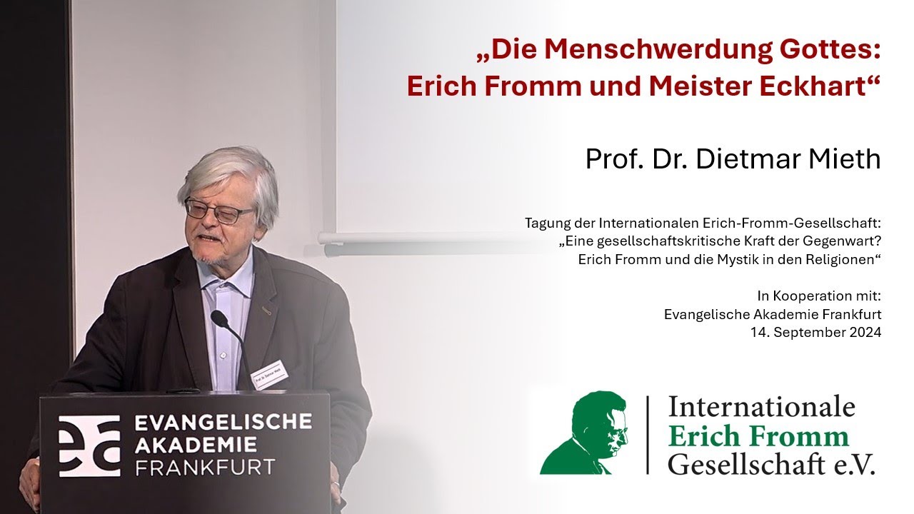 Dietmar Mieth: Die Menschwerdung Gottes. Erich Fromm und Meister Eckhart