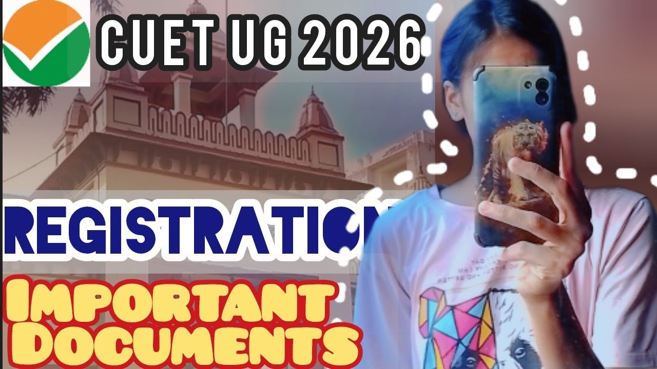 ||🔴CUET UG 2026 REGISTRATION✅️IMPORTANT DOCUMENT||ELATED GIRL||#trending #exam #cuet #bhu #dream