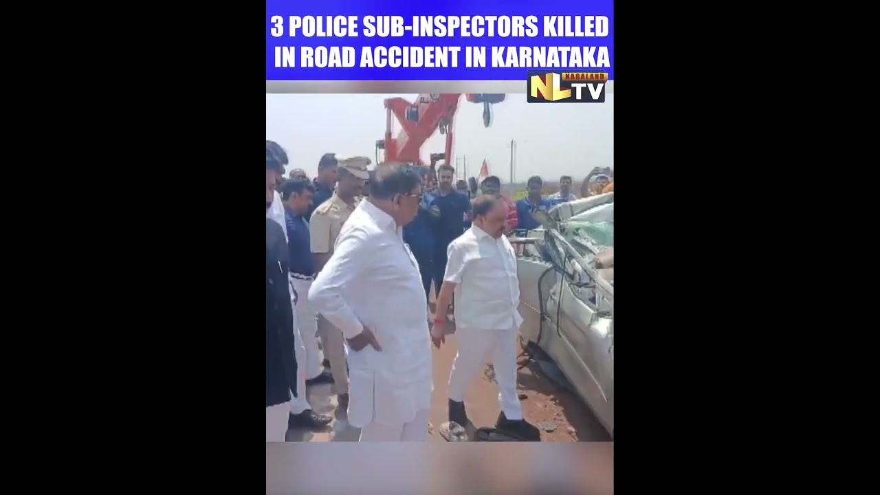 3 POLICE SUB-INSPECTORS KILLED IN ROAD ACCIDENT IN KARNATAKA