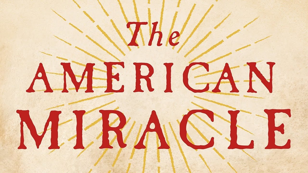 The American Miracle (Book Review)