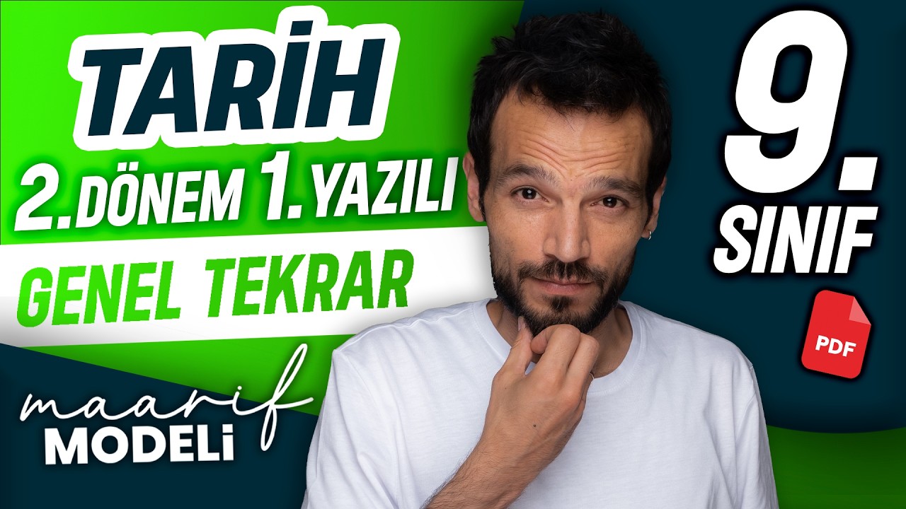 9.sınıf tarih 2.d&ouml;nem 1.yazılıya hazırlık 📌Genel tekrar - Maarif Model