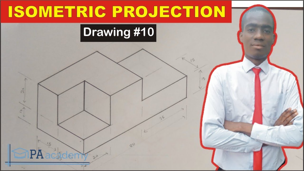Isometric Projections for Complete Beginners | Isometric Projection #10 | Orthographic Projection