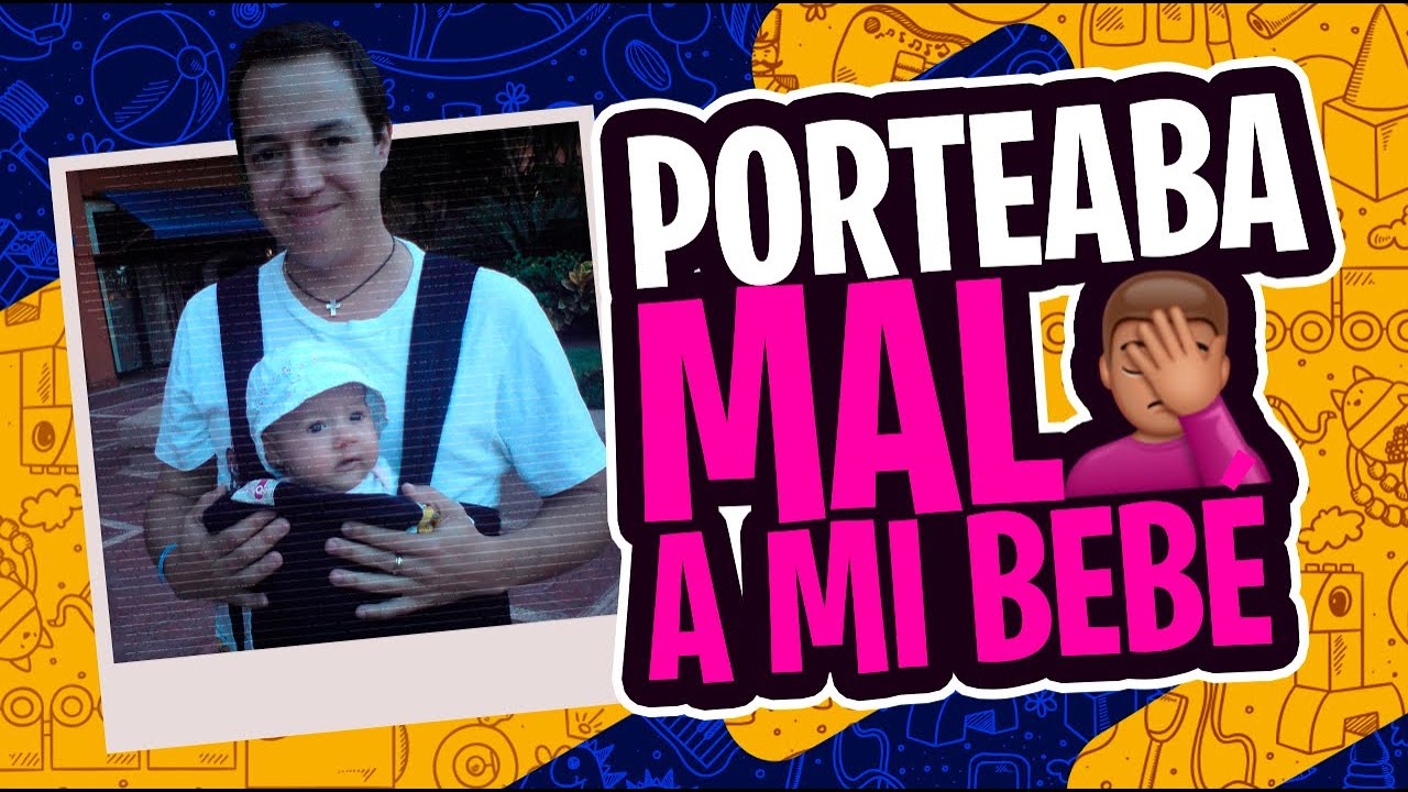 #Storytime: quería #portear a mi bebé ¡pero lo hacía mal!