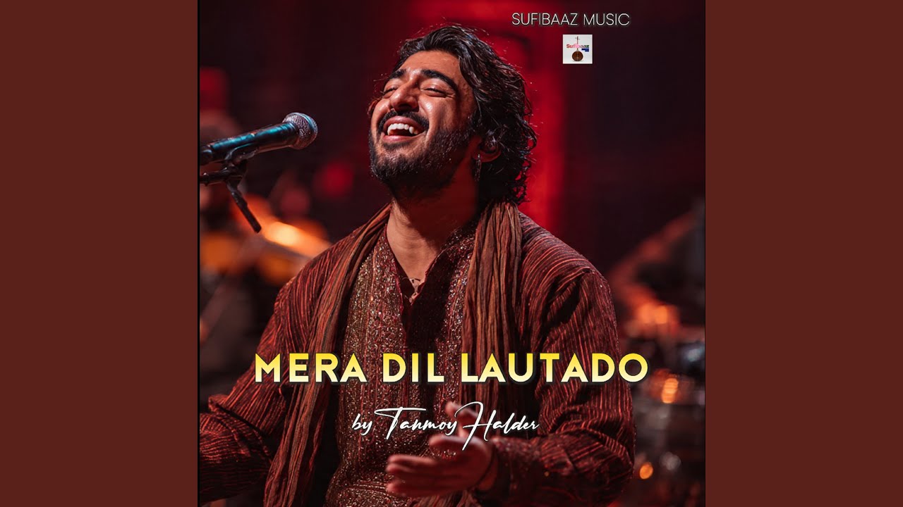 Mera Dil Lautado