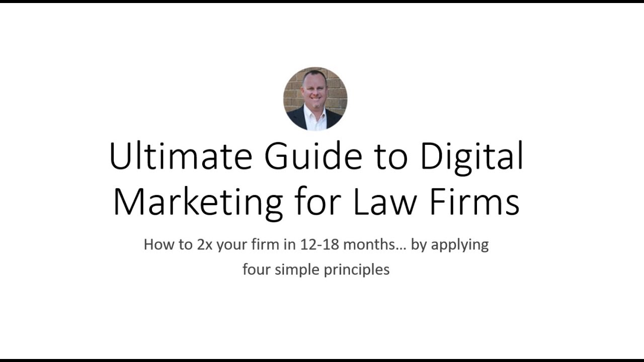 The Ultimate Guide to Digital Marketing for Lawyers