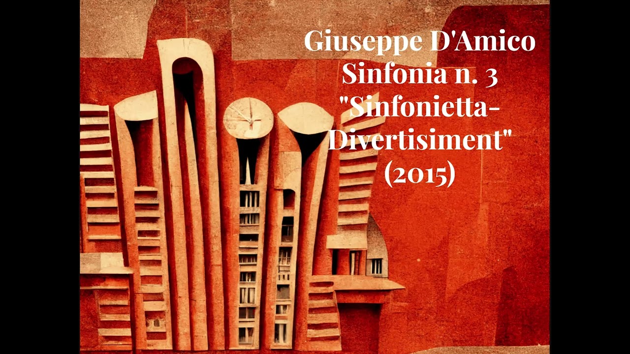 Giuseppe D'Amico: Sinfonia n. 3 