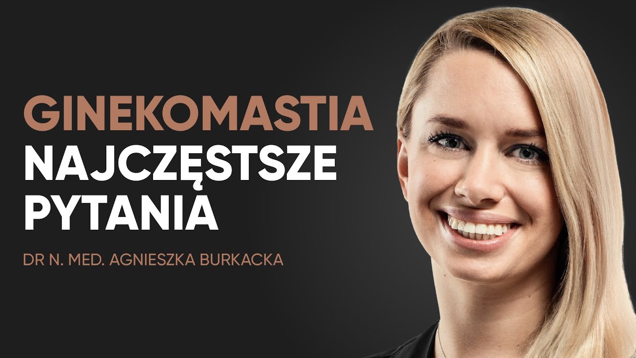 Ginekomastia – najczęstsze pytania