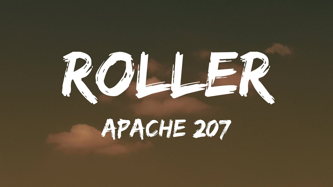 Apache 207 - Roller (Lyrics)